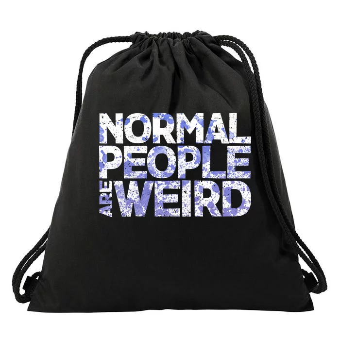 Normal People Are Weird Drawstring Bag