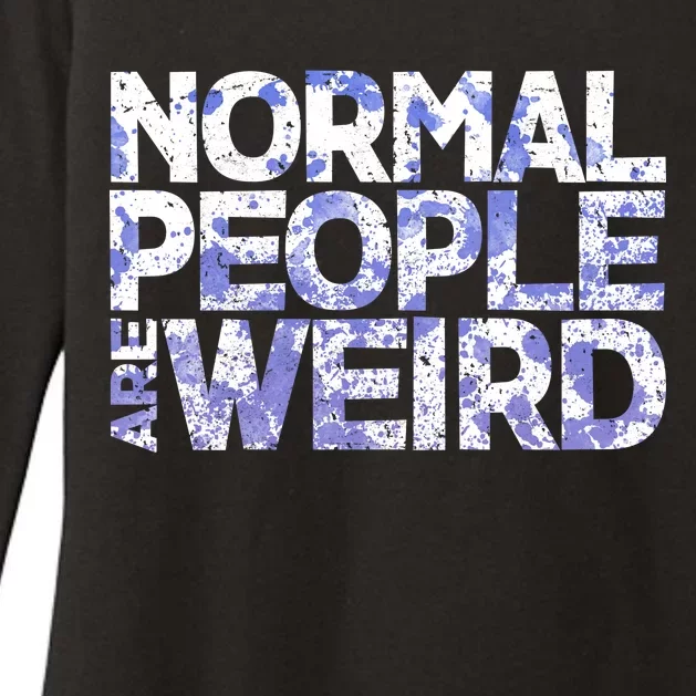 Normal People Are Weird Womens CVC Long Sleeve Shirt