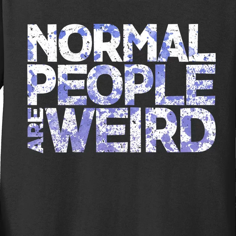 Normal People Are Weird Kids Long Sleeve Shirt