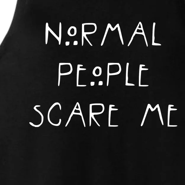 Normal People Scare Me Ladies Tri-Blend Wicking Tank