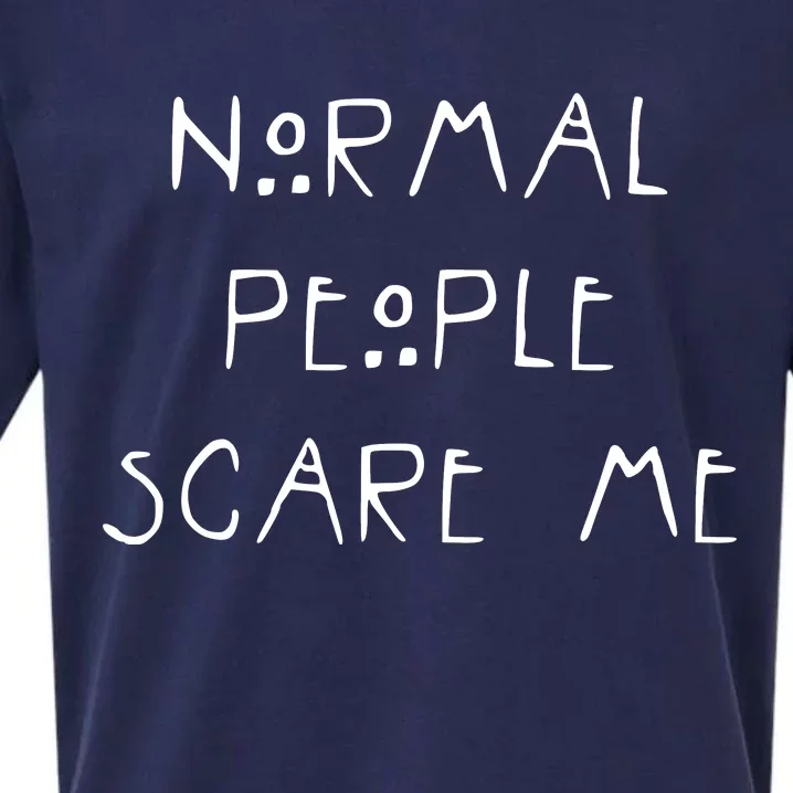 Normal People Scare Me Sueded Cloud Jersey T-Shirt