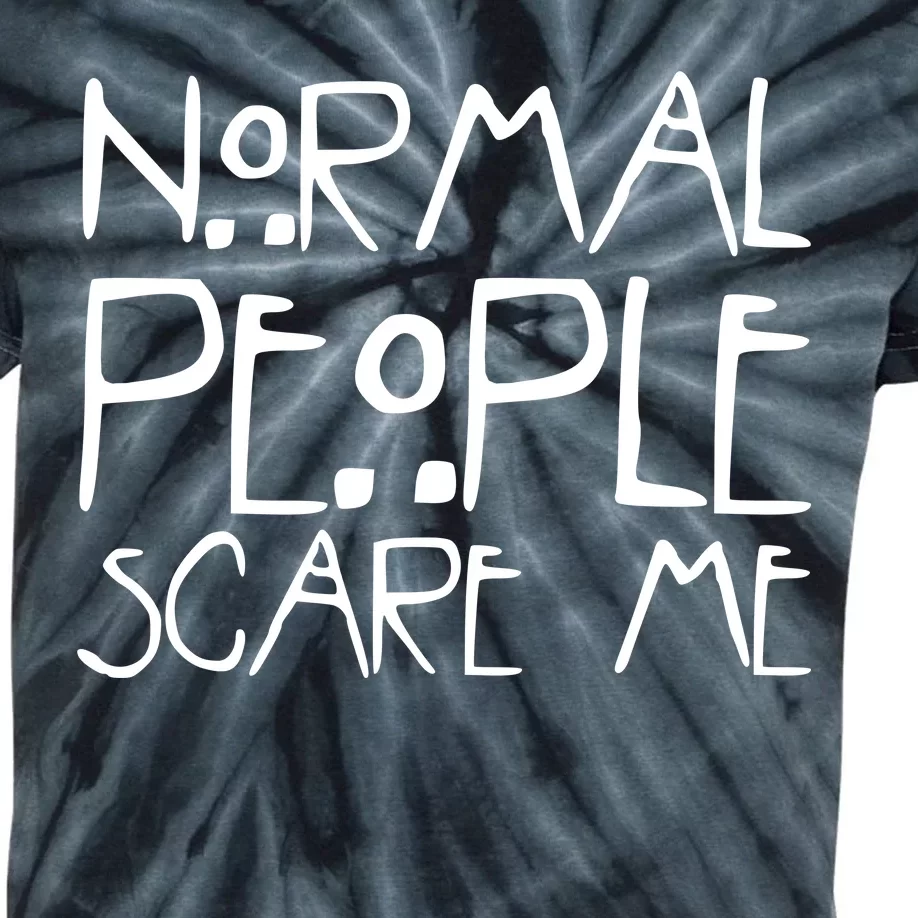 Normal People Scare Me Funny Awkward Weird Kids Tie-Dye T-Shirt