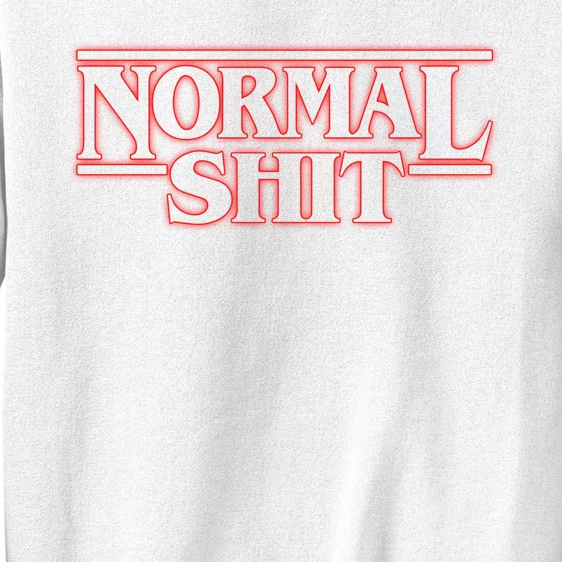 Normal Shit Sweatshirt