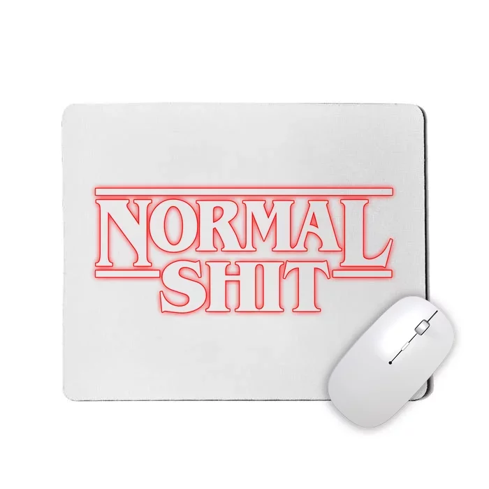 Normal Shit Mousepad