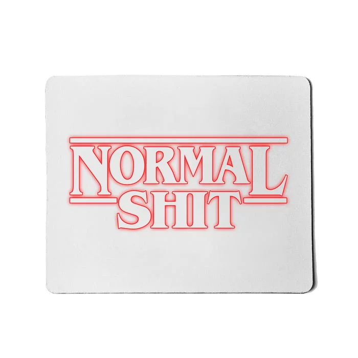 Normal Shit Mousepad