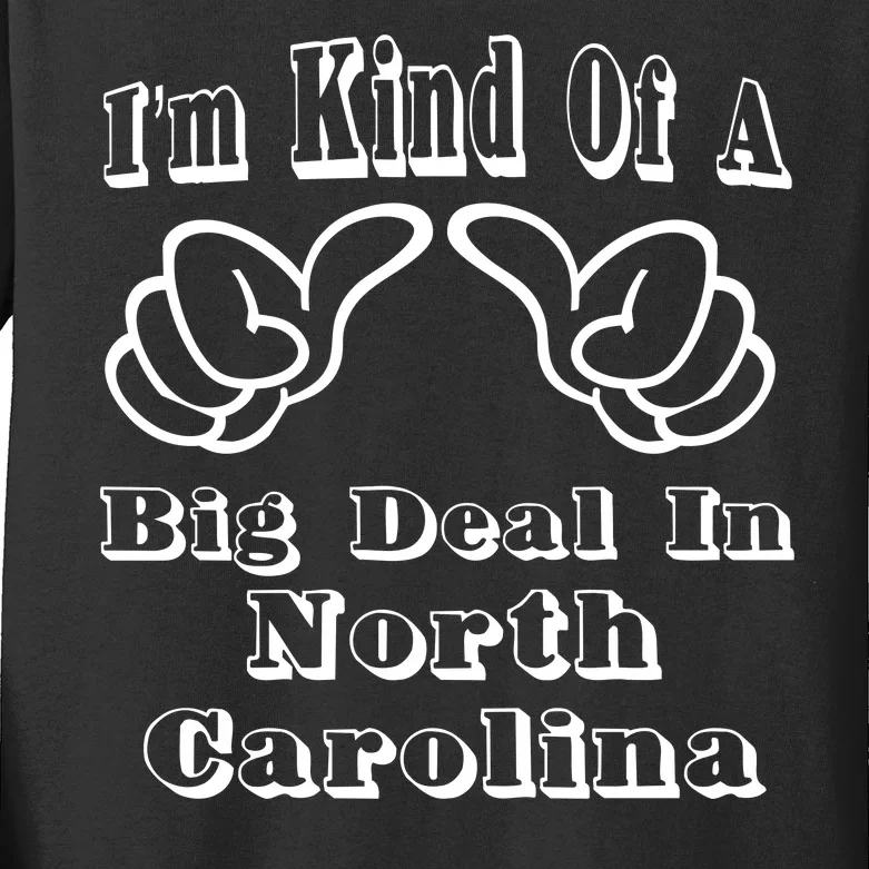 North Carolina Big Deal Kids Long Sleeve Shirt