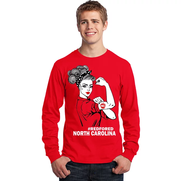 North Carolina NC Red For Ed Strong Long Sleeve Shirt