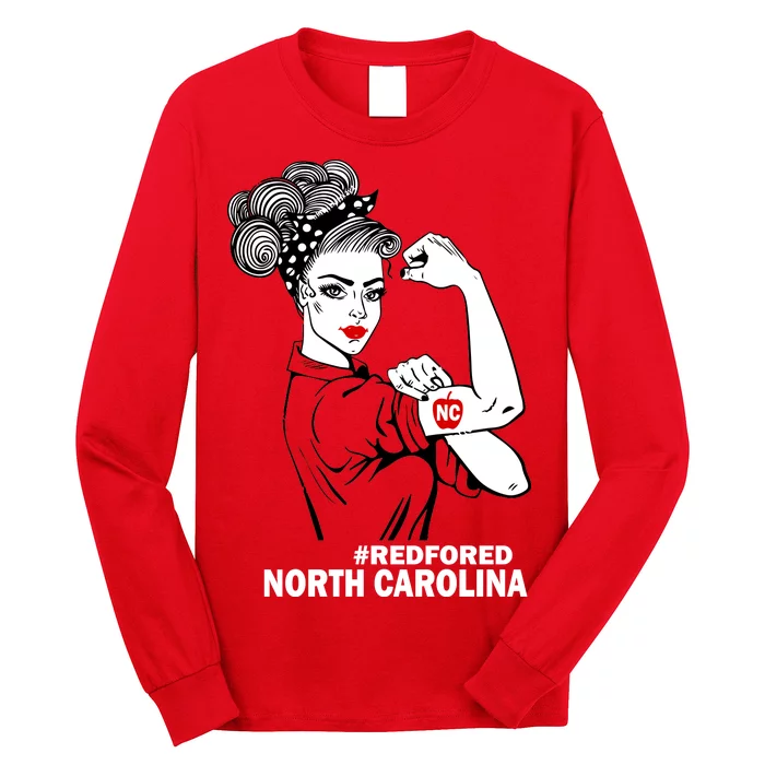 North Carolina NC Red For Ed Strong Long Sleeve Shirt