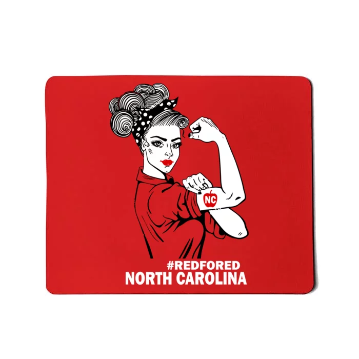 North Carolina NC Red For Ed Strong Mousepad