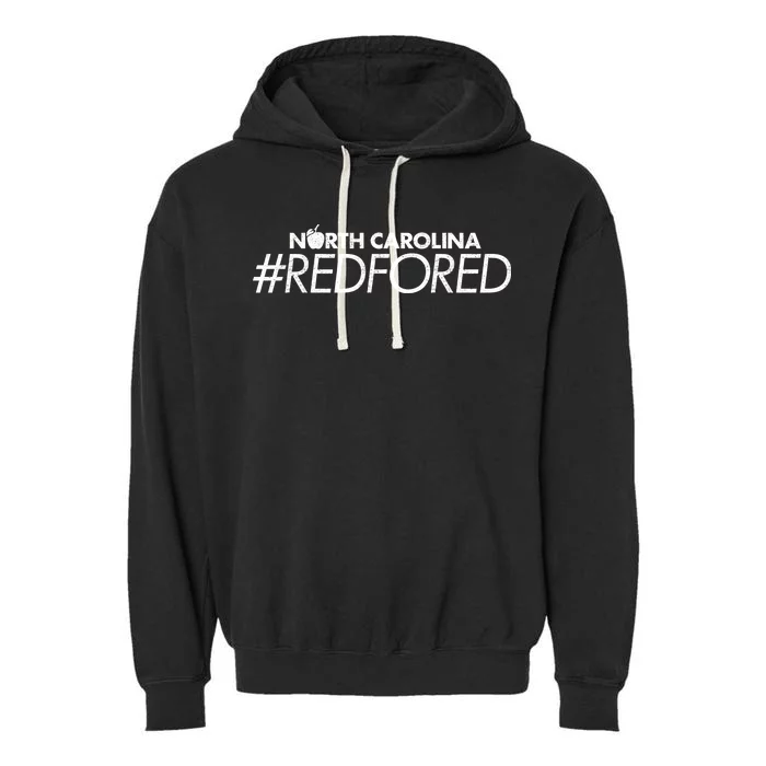 North Carolina Red For Ed Garment-Dyed Fleece Hoodie