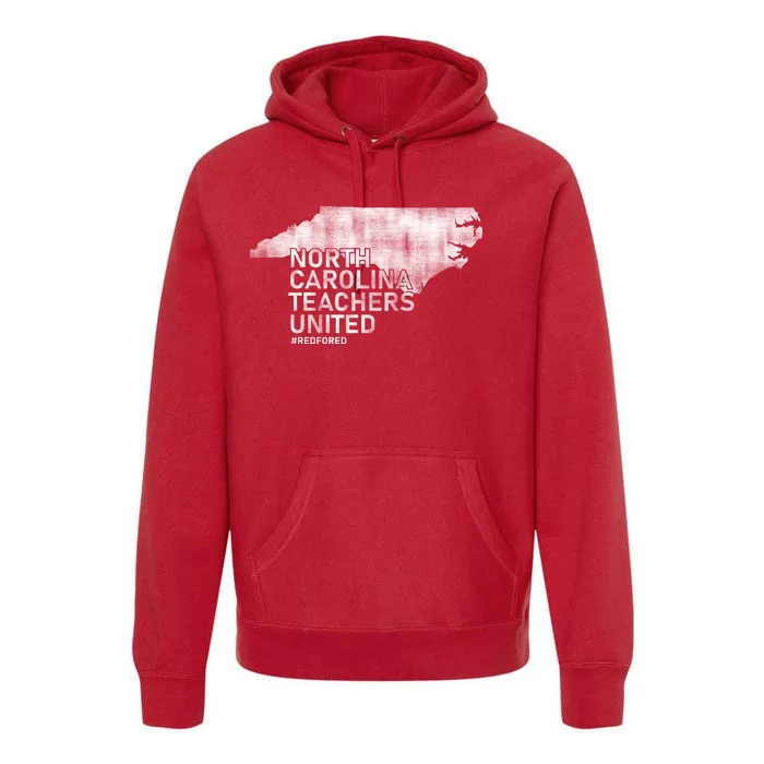 North Carolina Teachers United Red For Ed Premium Hoodie