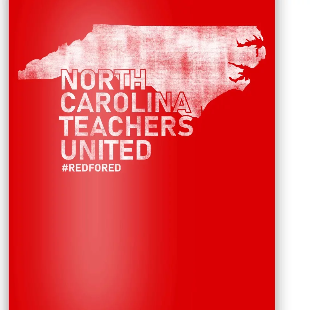 North Carolina Teachers United Red For Ed Poster