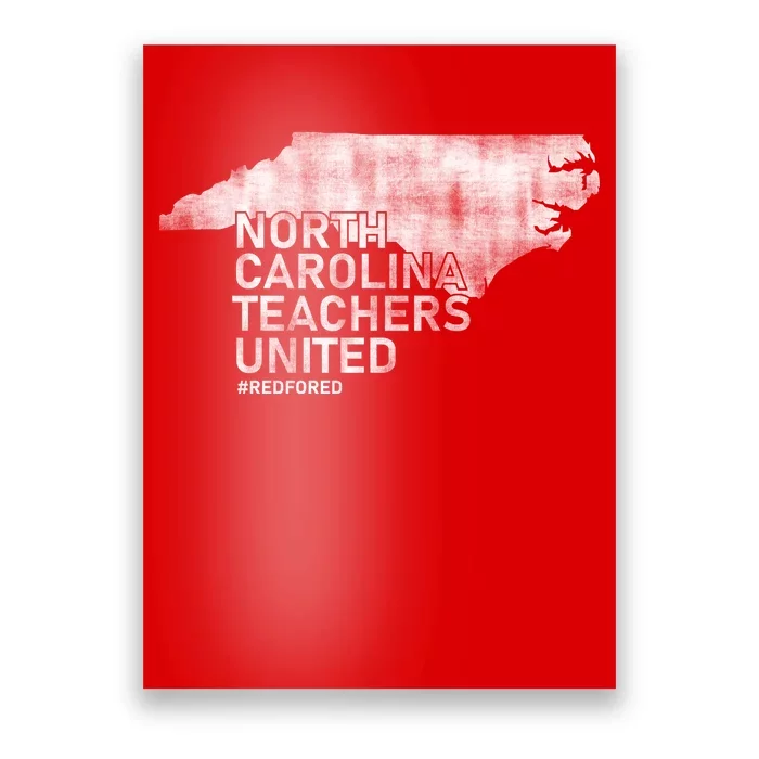 North Carolina Teachers United Red For Ed Poster