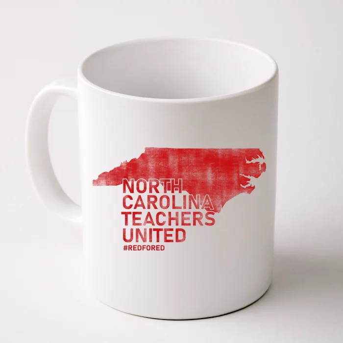 North Carolina Teachers United Red For Ed Front & Back Coffee Mug