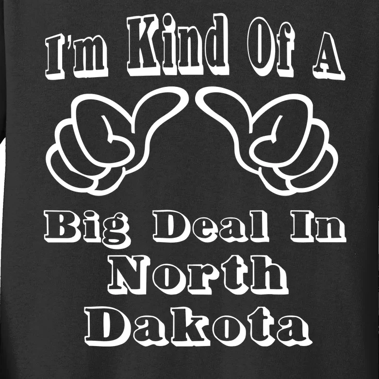 North Dakota Big Deal Kids Long Sleeve Shirt