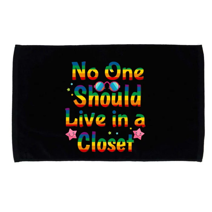 No One Should Live In A Closet Proud Lgbtq Pride Month Microfiber Hand Towel