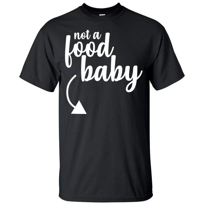 Not a Food Baby Surprise Thanksgiving Pregnancy Tall T-Shirt