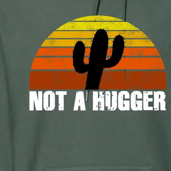 Not A Hugger Premium Hoodie