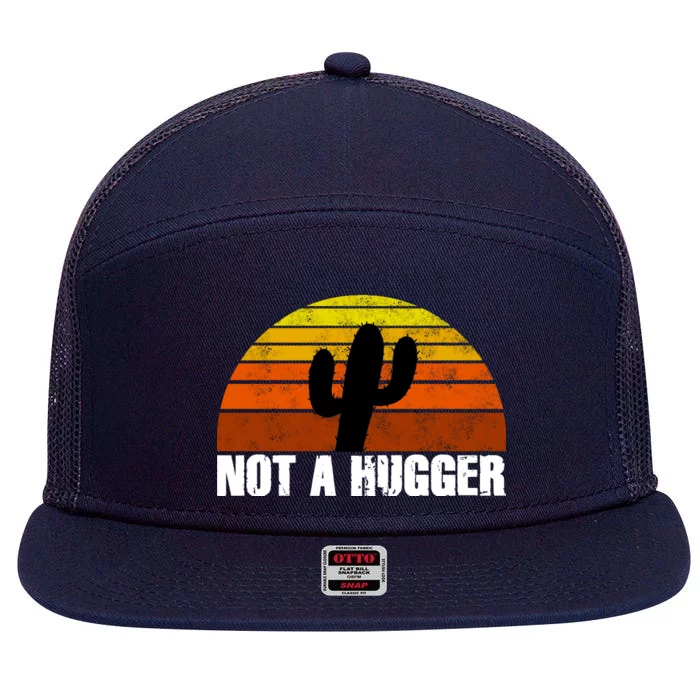 Not A Hugger 7 Panel Mesh Trucker Snapback Hat