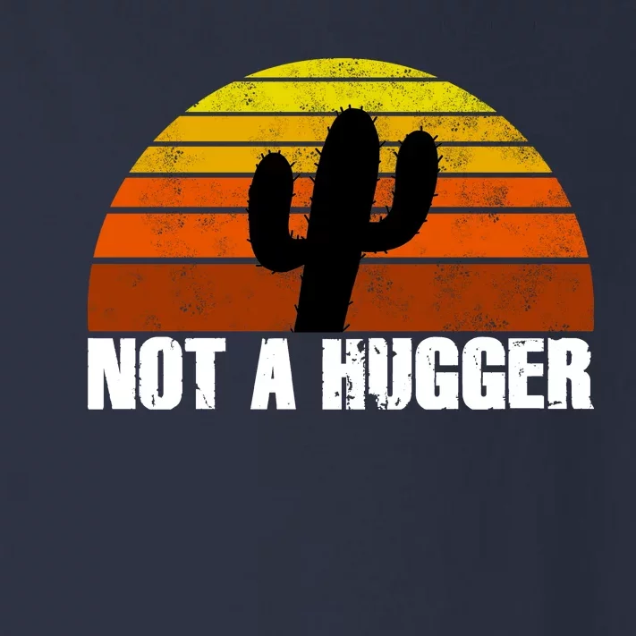 Not A Hugger Toddler Long Sleeve Shirt