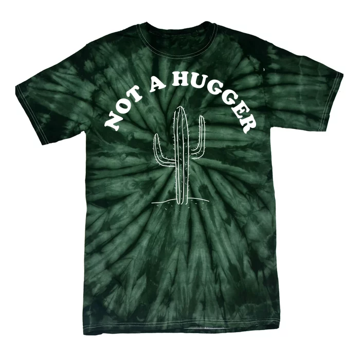 Not A Hugger Cactus Tie-Dye T-Shirt