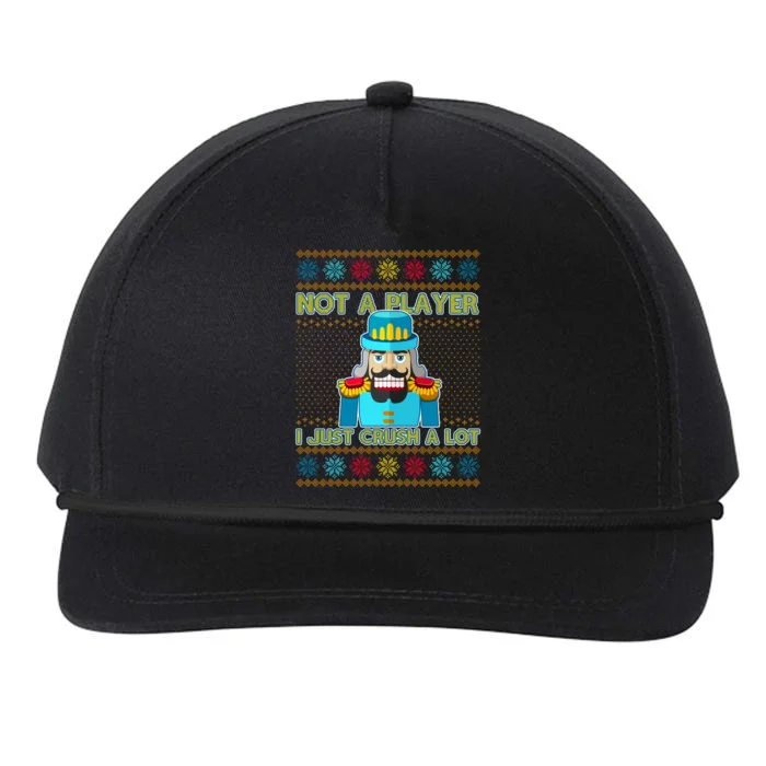 Not A Player I Just Crush A Lot Nutcracker Ugly Christmas Sweater Snapback Five-Panel Rope Hat