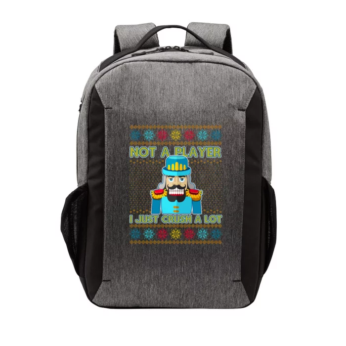 Not A Player I Just Crush A Lot Nutcracker Ugly Christmas Sweater Vector Backpack