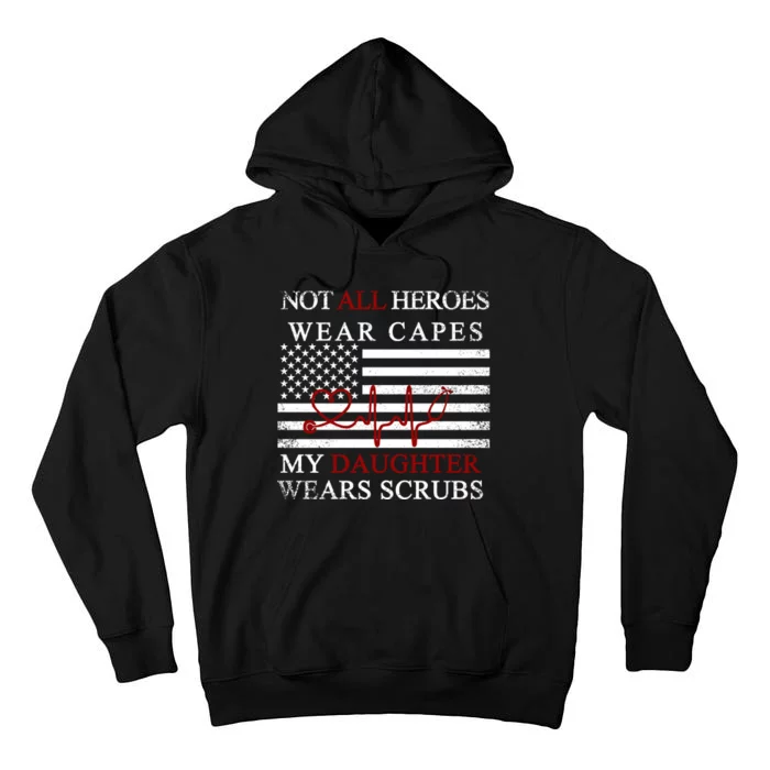 Not All Heroes Wear Capes American Nurses Tall Hoodie