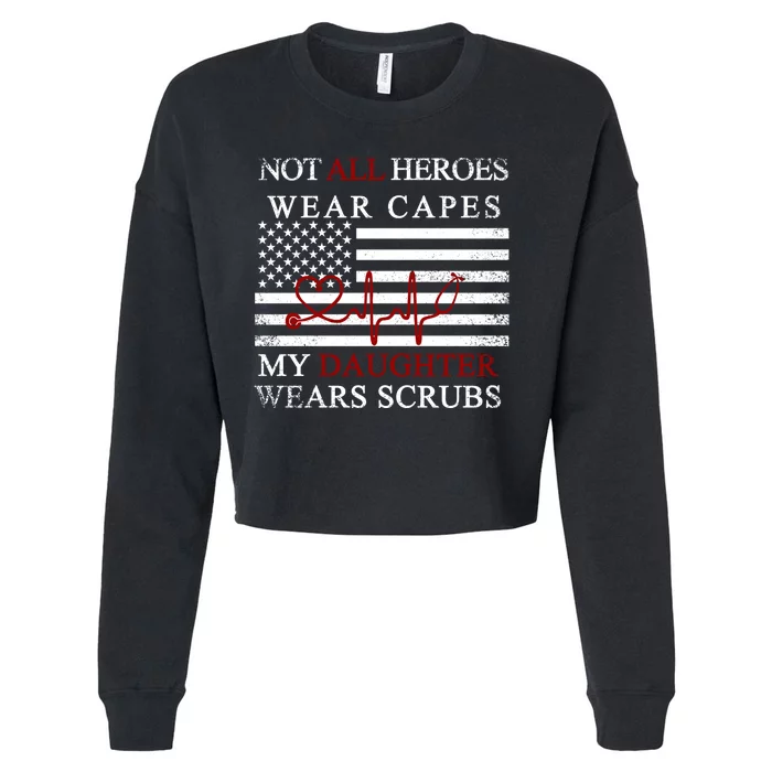 Not All Heroes Wear Capes American Nurses Cropped Pullover Crew