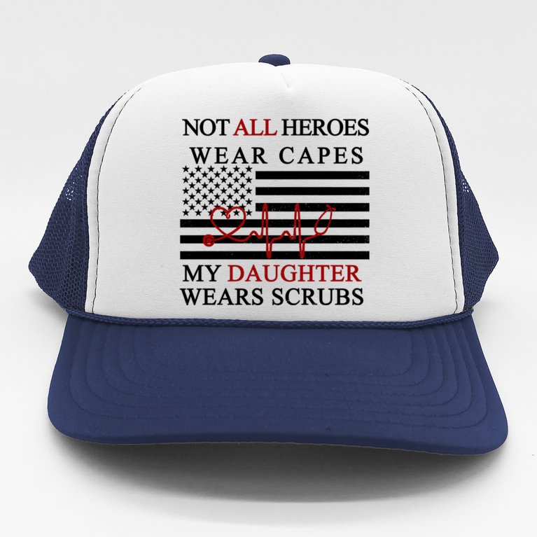 Not All Heroes Wear Capes American Nurses Trucker Hat