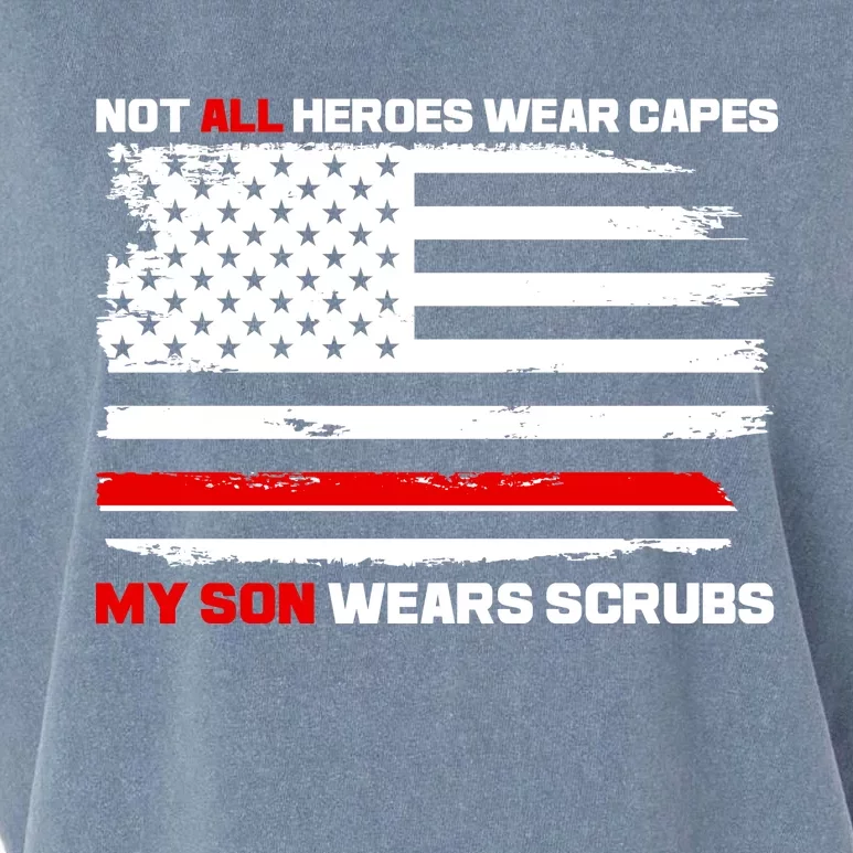 Not All Heroes Wear Capes My Son Wears Scrubs Garment-Dyed Women's Muscle Tee