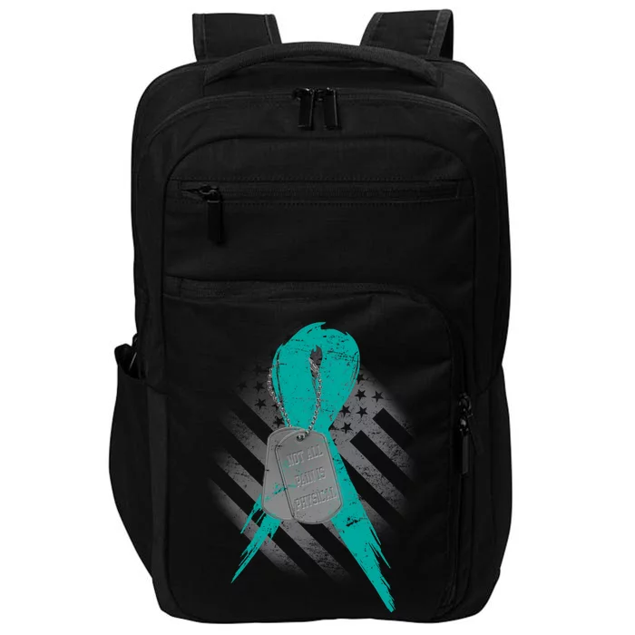 Not All Pain Is Physical Impact Tech Backpack