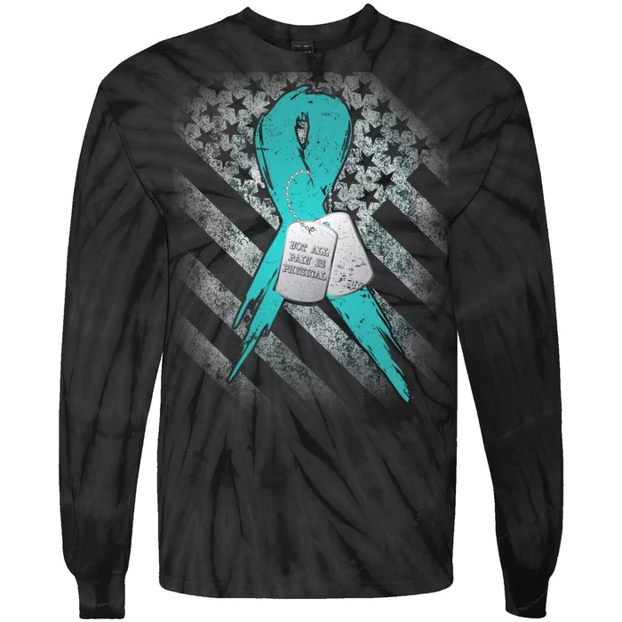 Not All Pain is Physical PTSD Awareness Tie-Dye Long Sleeve Shirt