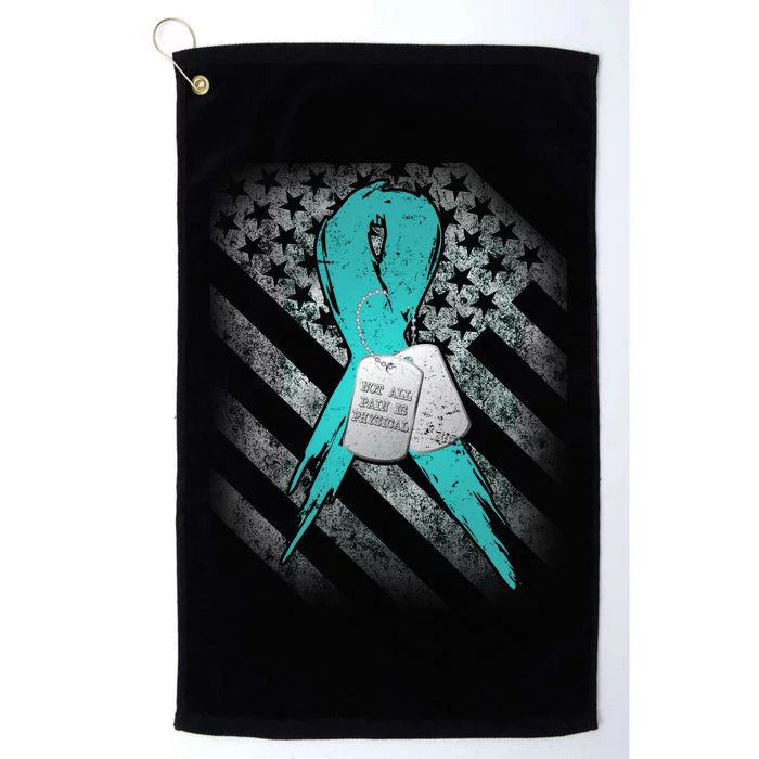 Not All Pain is Physical PTSD Awareness Platinum Collection Golf Towel