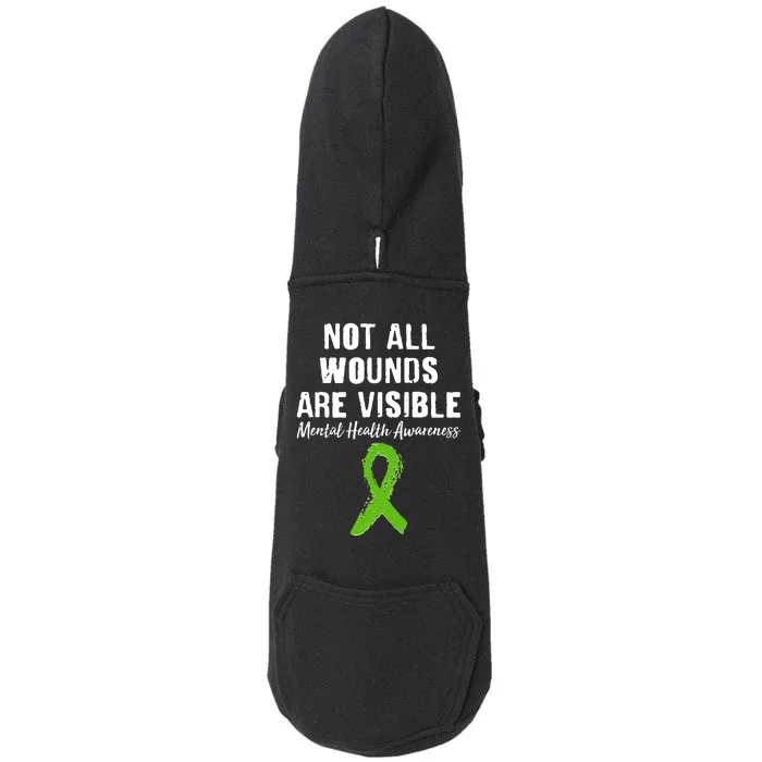 Not All Wounds Are Visible Mental Health Awareness Doggie 3-End Fleece Hoodie