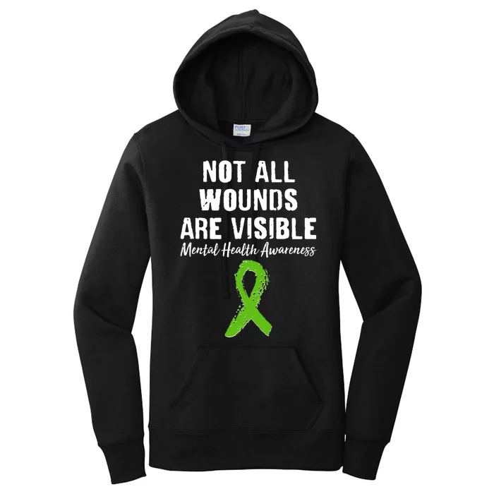 Not All Wounds Are Visible Mental Health Awareness Women's Pullover Hoodie