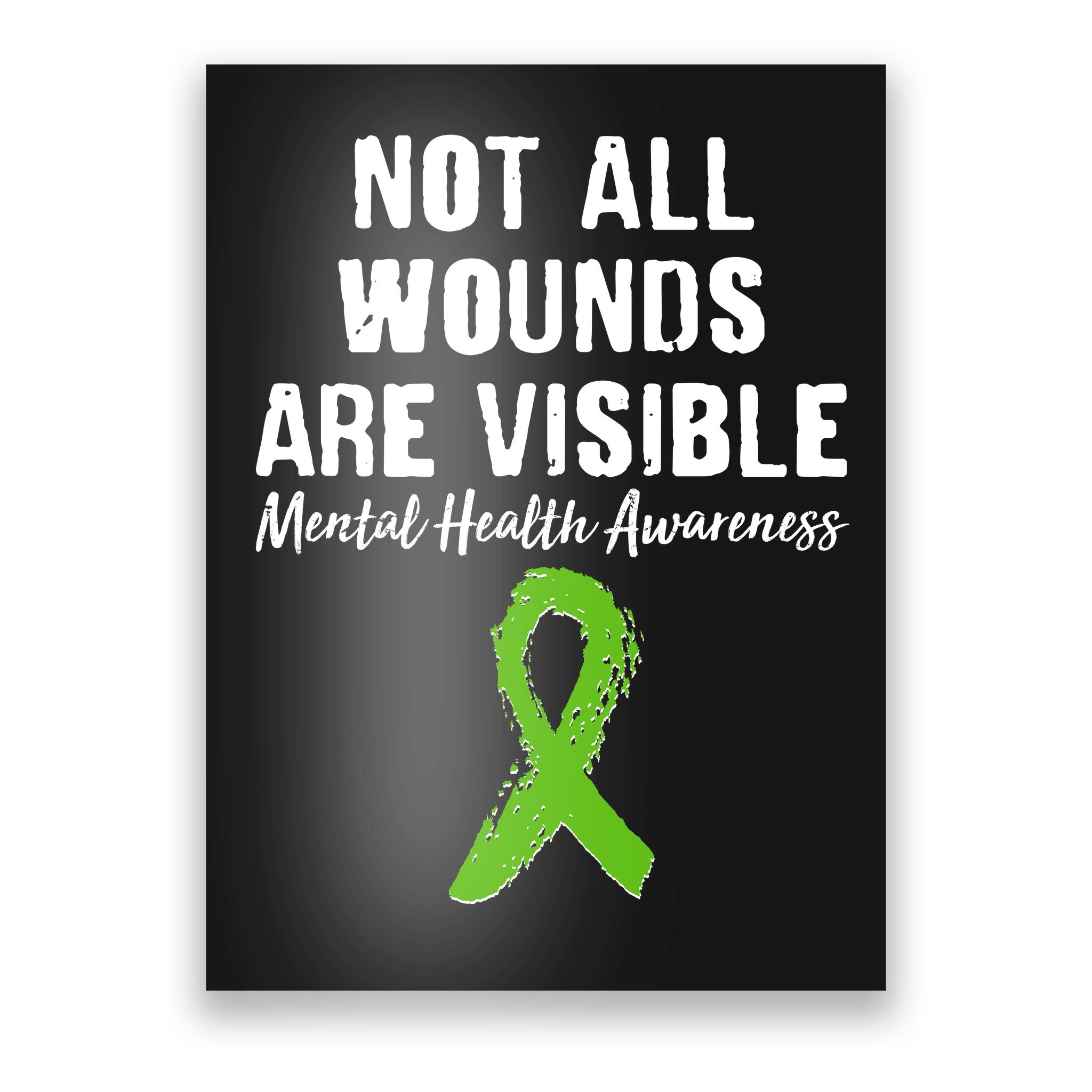 not-all-wounds-are-visible-mental-health-awareness-poster-teeshirtpalace