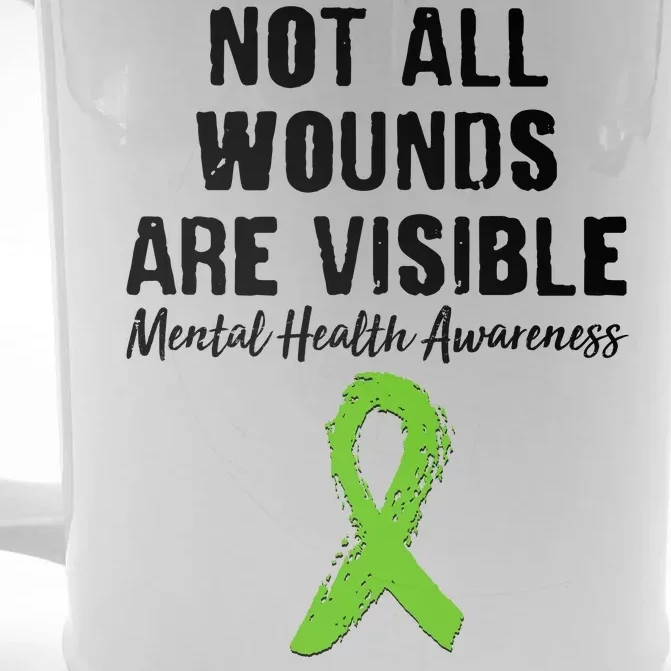 Not All Wounds Are Visible Mental Health Awareness Front & Back Beer Stein