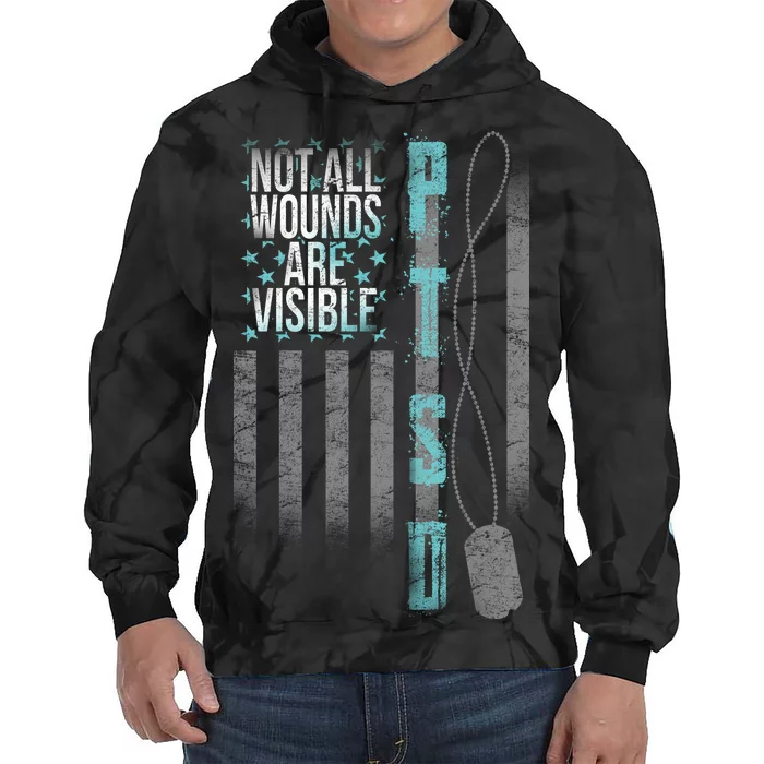 Not All Wounds Are Visible PTSD Veteran Flag Tie Dye Hoodie