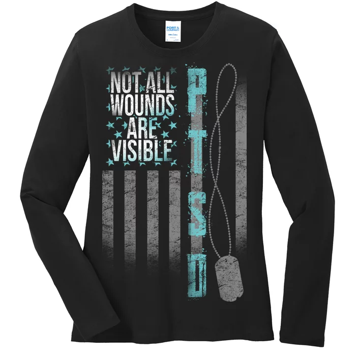 Not All Wounds Are Visible PTSD Veteran Flag Ladies Long Sleeve Shirt