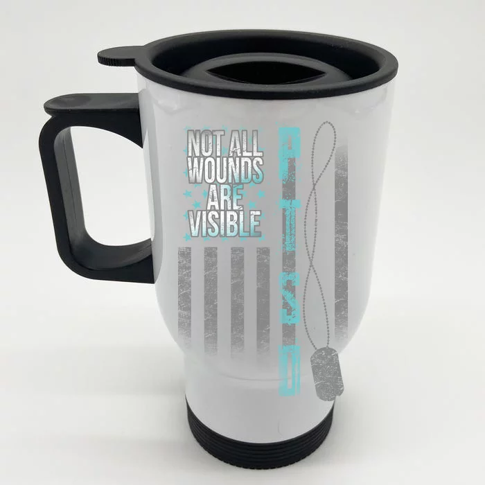 Not All Wounds Are Visible PTSD Veteran Flag Front & Back Stainless Steel Travel Mug