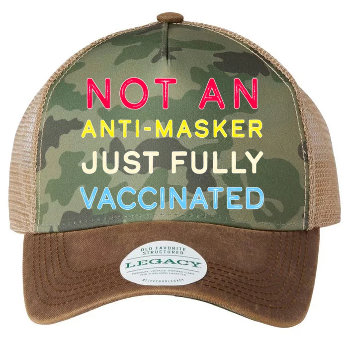 Not An Anti-Masker Just Vaccinated Legacy Tie Dye Trucker Hat