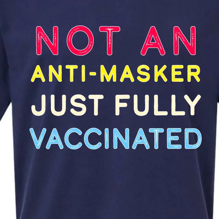 Not An Anti-Masker Just Vaccinated Sueded Cloud Jersey T-Shirt