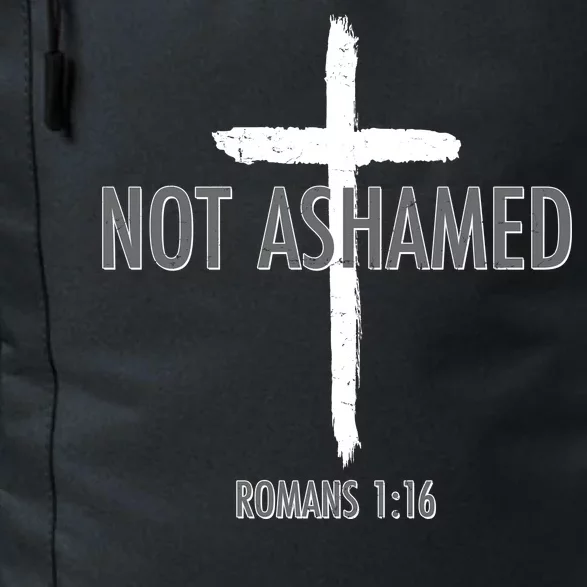 Not Ashamed Romans 1:16 Daily Commute Backpack