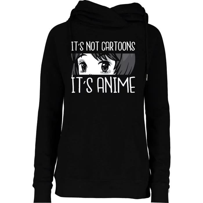 Not Cartoons It's Anime Womens Funnel Neck Pullover Hood