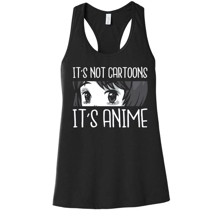 Not Cartoons It's Anime Women's Racerback Tank