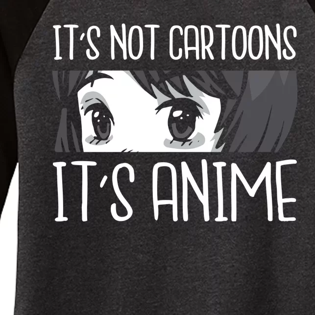 Not Cartoons It's Anime Women's Tri-Blend 3/4-Sleeve Raglan Shirt