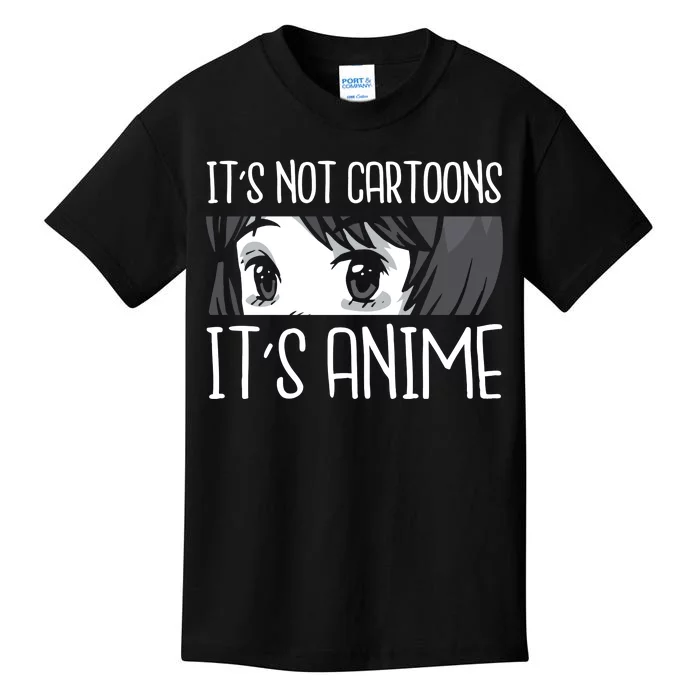 Not Cartoons It's Anime Kids T-Shirt