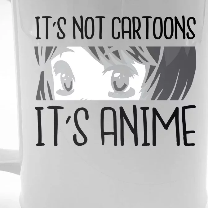 Not Cartoons It's Anime Front & Back Beer Stein