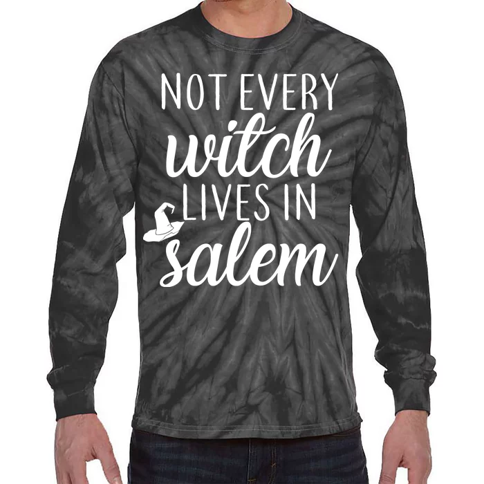 Not Every Witch Live In Salem Tie-Dye Long Sleeve Shirt